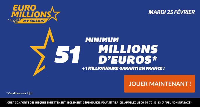 fdj-euromillions-mardi-25-fevrier-51-millions-euros