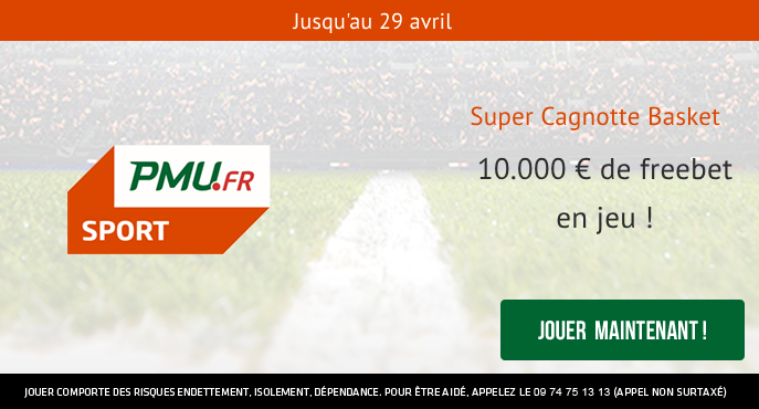 pmu-sport-super-cagnotte-basket-29-avril-2024-10000-euros-freebets